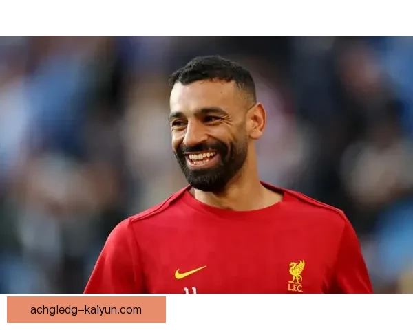 萨拉赫双脚能力持续提升，助力球队表现稳健