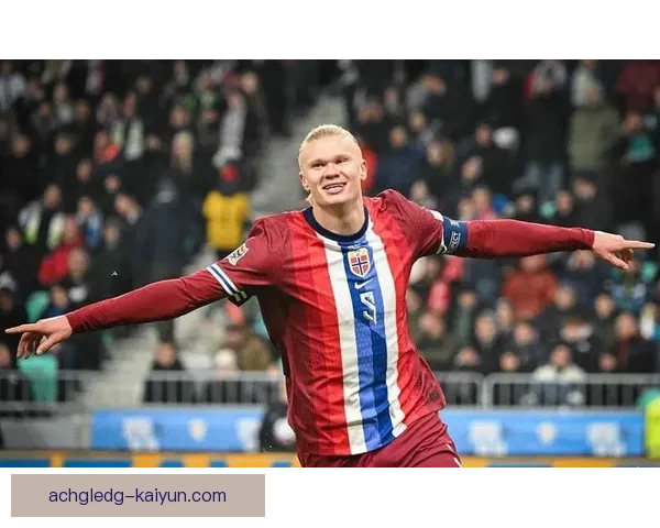 挪威队哈兰德时代来临，球队竞争力增强备受关注