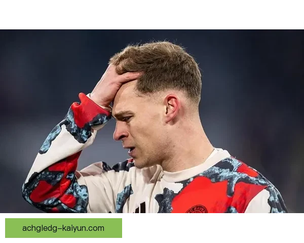 基米希中场端潜力持续提升，表现稳健值得关注