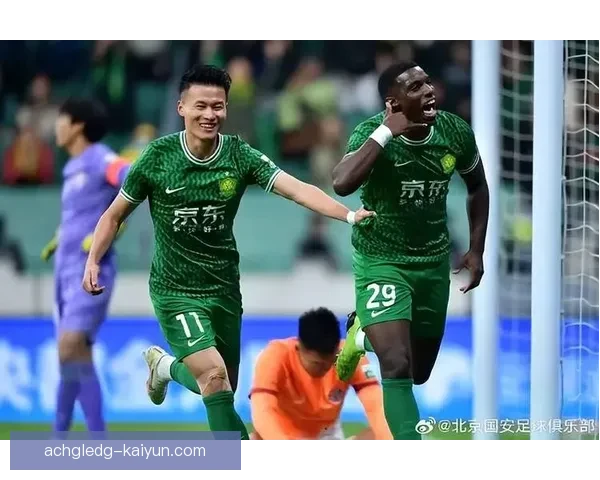 北京国安近期状态回暖，表现稳健值得关注